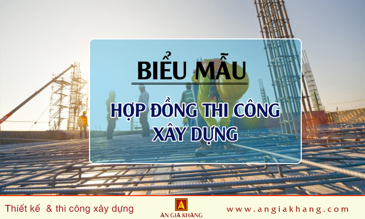 Hợp đồng thi công xây dựng công trình