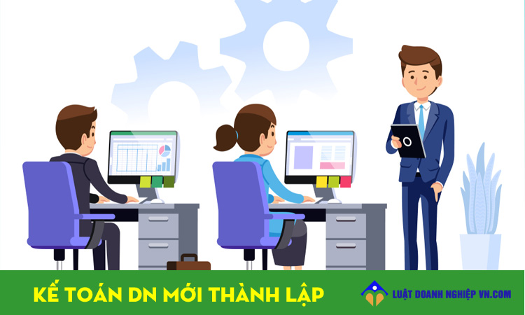 Kế toán cho doanh nghiệp mới thành lập