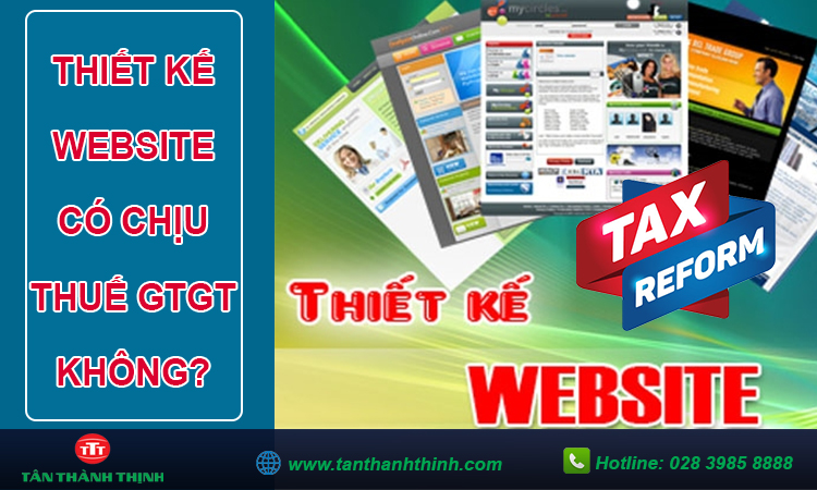 Thiết kế website có chịu thuế gtgt không