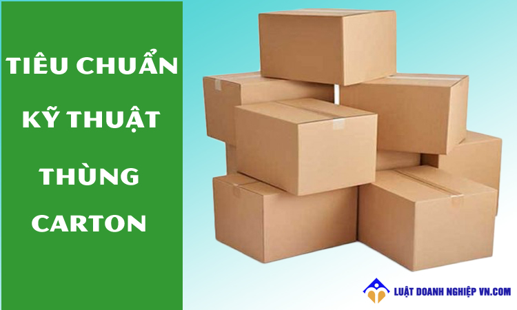 Tiêu chuẩn kỹ thuật thùng carton